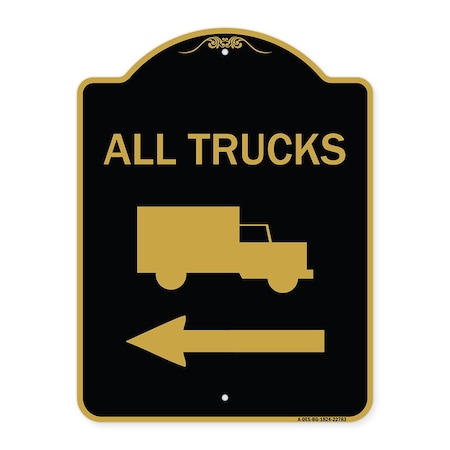 Signmission Trucks Sign All Trucks W/ Truck & Left Arrow, Black & Gold Aluminum Sign, 18" x 24", BG-1824-22783 A-DES-BG-1824-22783